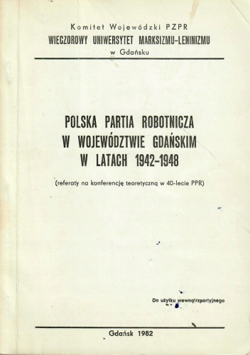 Polska Partia Robotnicza w województwie gdańskim w latach 19421948