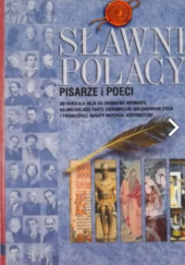 Okładka książki Sławni Polacy. Pisarze i poeci praca zbiorowa