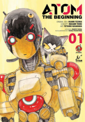 Okładka książki Atom. The Beginning 01 Osamu Tezuka, Masami Yuuki