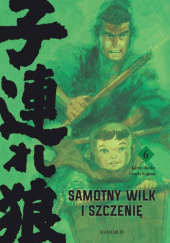 Okładka książki Samotny Wilk i Szczenię #6 Kazuo Koike, Goseki Kojima