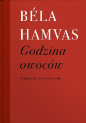 Okładka książki Godzina owoców Béla Hamvas
