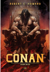 Okładka książki Conan - Księga druga Robert E. Howard