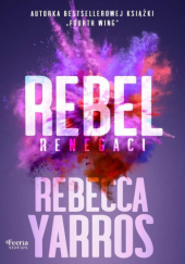 Okładka książki Rebel Rebecca Yarros