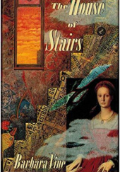 Okładka książki The House of Stairs Barbara Vine