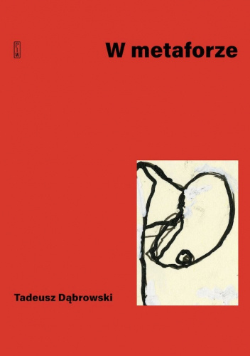 Okładka książki W metaforze Tadeusz Dąbrowski