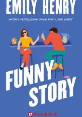 Okładka książki Funny Story Emily Henry