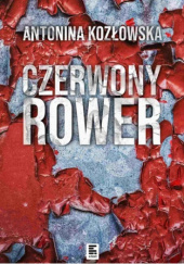 Okładka książki Czerwony rower Antonina Kozłowska