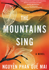 Okładka książki The Mountains Sing Nguyễn Phan Quế Mai