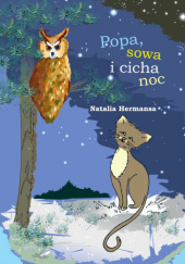 Okładka książki Popa, sowa i cicha noc Natalia Hermansa