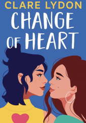 Okładka książki Change Of Heart Clare Lydon
