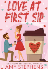 Okładka książki Love at First Sip Amy Stephens