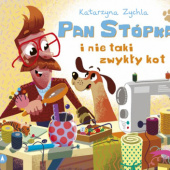 Okładka książki Pan Stópka i nie taki zwykły kot Katarzyna Zychla