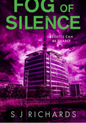 Okładka książki Fog of Silence S J Richards