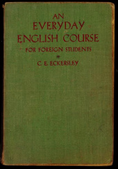 Okładka książki An Everyday English Course for Foreign Students Charles Ewart Eckersley