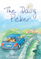 Okładka książki The Daisy Picker Roisin Meaney