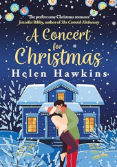 Okładka książki A Concert for Christmas Helen Hawkins