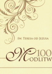 Okładka książki 100 modlitw św. Teresa od Jezusa