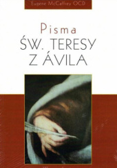 Okładka książki Pisma św. Teresy z Ávila. Wprowadzenie Eugene McCaffrey OCD