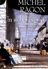 Okładka książki Un si bel espoir Michel Ragon