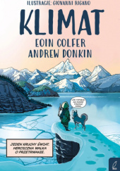Okładka książki Klimat Eoin Colfer, Andrew Donkin, Giovanni Rigano