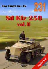 Okładka książki Sd Kfz 250. Vol. II Janusz Ledwoch