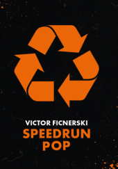 Okładka książki Speedrun Pop Victor Ficnerski