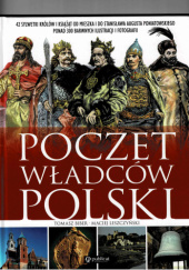 Okładka książki Poczet władców Polski Tomasz Biber, Maciej Leszczyński