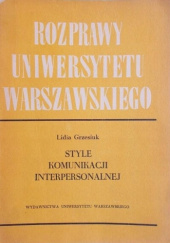 Okładka książki Style komunikacji interpersonalnej Lidia Grzesiuk