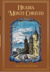Okładka książki Hrabia Monte Christo. Tom 4 Aleksander Dumas