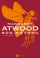 Okładka książki Rok Potopu Margaret Atwood