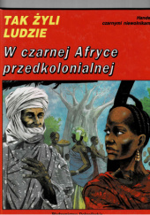 Okładka książki W czarnej Afryce przedkolonialnej Ibrahima Baba Kake