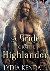 Okładka książki A Bride for the Highlander Lydia Kendall