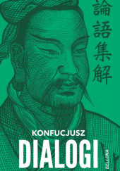 Okładka książki Dialogi Konfucjusz (Kong Fuzi)
