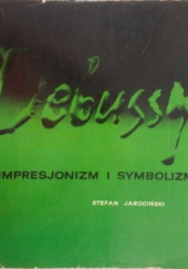 Debussy a impresjonizm i symbolizm