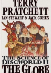 Okładka książki The Science of Discworld II: The Globe Jack Cohen, Terry Pratchett, Ian Stewart