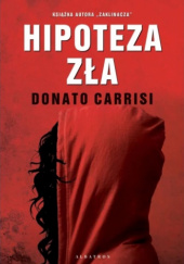 Okładka książki Hipoteza zła Donato Carrisi
