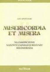 Okładka książki Misericordia Et Misera. List apostolski Franciszek (papież)