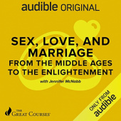 Okładka książki Sex, Love, and Marriage from the Middle Ages to the Enlightenment Jennifer McNabb