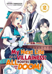 My Next Life as a Villainess: All Routes Lead to Doom! vol. 2