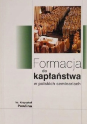 Formacja do kapłaństwa w polskich seminariach