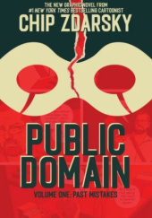 Okładka książki Public Domain  vol 1: Past Mistakes Chip Zdarsky