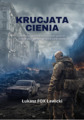 Okładka książki Krucjata Cienia Łukasz Ławicki