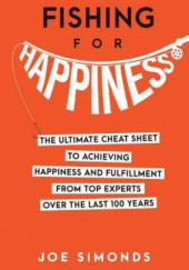 Okładka książki Fishing for Happiness Joe Simonds