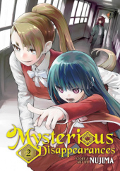 Okładka książki Mysterious Disappearances Vol. 2 Nujima
