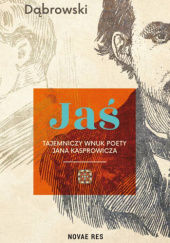 Jaś – tajemniczy wnuk poety Jana Kasprowicza
