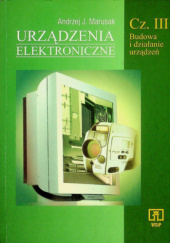 Okładka książki Urządzenia elektroniczne cz. III Andrzej Marusak