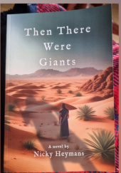 Okładka książki Then There Were Giants Nicky Heymans