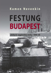 Okładka książki Festung Budapest Kamen Nevenkin
