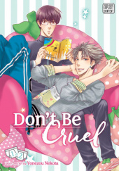 Okładka książki Don't Be Cruel, Vol. 01-02: 2-in-1 Edition, Vol. 1 Yonezou Nekota