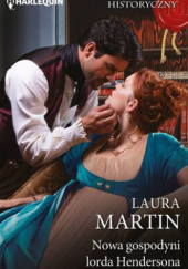 Okładka książki Nowa gospodyni lorda Hendersona Laura Martin